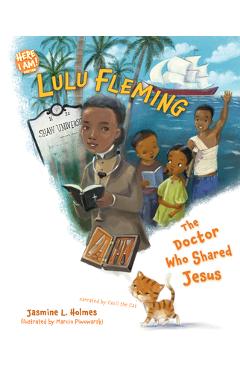 Lulu Fleming: The Doctor Who Shared Jesus - Jasmine L. Holmes