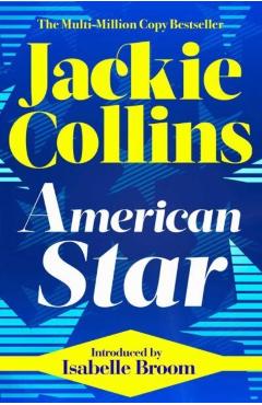 American Star: Introduced by Isabelle Broom - Jackie Collins