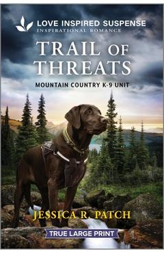 Trail of Threats - Jessica R. Patch