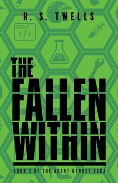 The Fallen Within - R. S. Twells