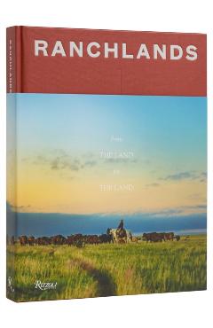 Ranchlands: By the Land, for the Land - Duke Philips Iii