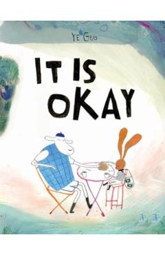 It Is Okay - Ye Guo