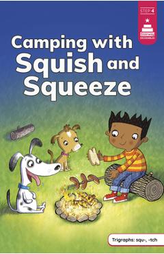 Camping with Squish and Squeeze - Mike Brownlow