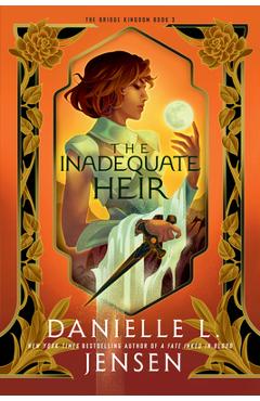The Inadequate Heir - Danielle L. Jensen