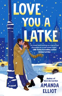 Love You a Latke - Amanda Elliot