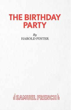 The Birthday Party - A Play - Harold Pinter