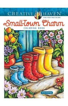 Creative Haven Small-Town Charm - Teresa Goodridge