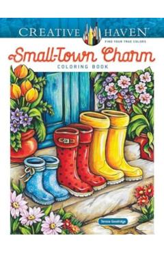 Creative Haven Small-Town Charm - Teresa Goodridge