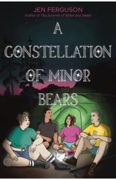 A Constellation of Minor Bears - Jen Ferguson