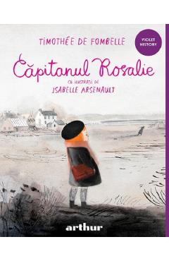 Capitanul Rosalie - Timothee de Fombelle