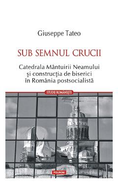 Sub semnul crucii - Giuseppe Tateo