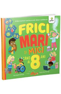 Frici mari si mici cand ai 8 ani - Hannah Wilson, Samara Hardy