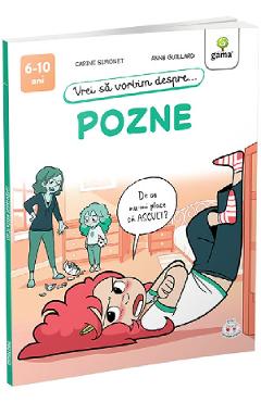 Vrei sa vorbim despre pozne - Carine Simonet, Anne Guillard