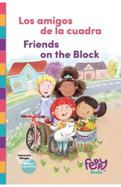 Los amigos de la cuadra - Friends on the Block: Bilingual Book Spanish-English for Kids - Feppy Books