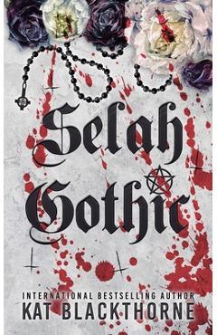 Selah Gothic - Kat Blackthorne