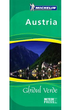 Austria. Ghidul Verde (Ghid Michelin)