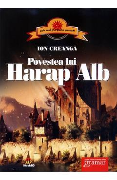 Povestea lui Harap Alb - Ion Creanga
