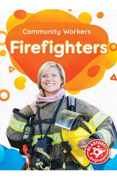 Firefighters - Betsy Rathburn