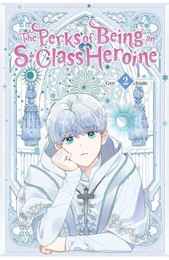 The Perks of Being an S-Class Heroine, Vol. 2 - Grrr