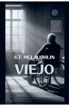 Viejo - s. t. mclaughlin