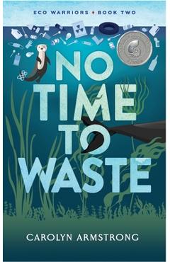 No Time To Waste - Carolyn Armstrong