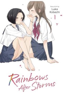 Rainbows After Storms, Vol. 1 - Luka Kobachi