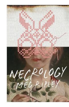 Necrology - Meg Ripley