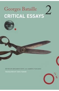 Critical Essays: Volume 2: 1949-1951 - Georges Bataille