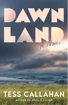 Dawnland - Tess Callahan