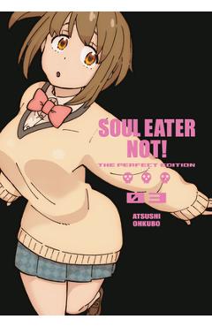 Soul Eater Not!: The Perfect Edition 03 - Atsushi Ohkubo