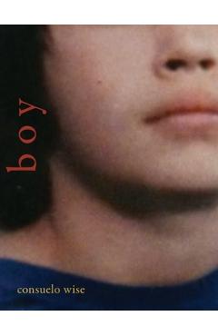 B O Y - Consuelo Wise