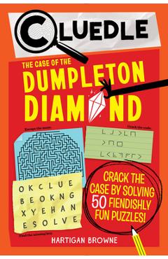 Cluedle: The Case of the Dumpleton Diamond (Book 1) - Hartigan Browne