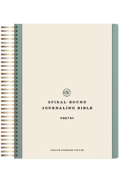ESV Spiral-Bound Journaling Bible, Poetry (Hardcover) -