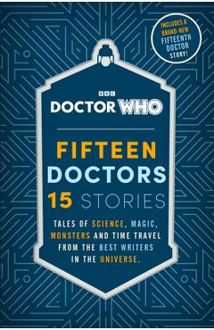 Doctor Who: Fifteen Doctors 15 Stories - Doctor Who