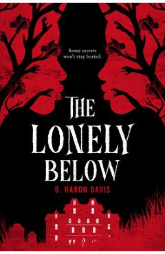 The Lonely Below - G. Haron Davis