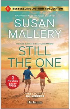 Still the One & Hometown Hero\'s Redemption: Two Heartfelt Romance Novels - Susan Mallery