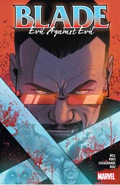 Blade Vol. 2: Evil Against Evil - Bryan Hill
