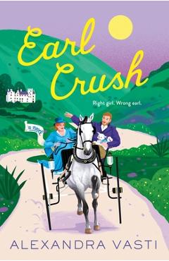 Earl Crush - Alexandra Vasti