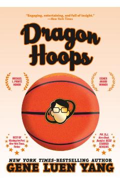 Dragon Hoops - Gene Luen Yang