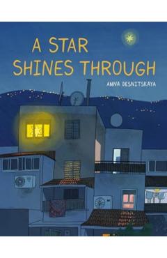 A Star Shines Through - Anna Desnitskaya