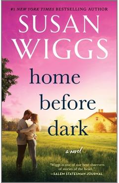 Home Before Dark - Susan Wiggs