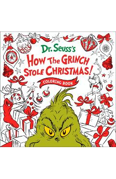 How the Grinch Stole Christmas! Coloring Book - Random House
