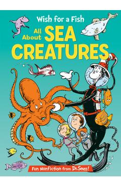 Wish for a Fish: All about Sea Creatures - Bonnie Worth