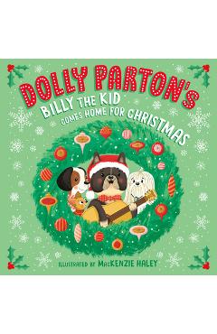 Dolly Parton\'s Billy the Kid Comes Home for Christmas - Dolly Parton