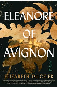 Eleanore of Avignon - Elizabeth Delozier
