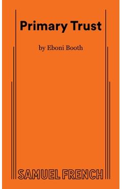 Primary Trust - Eboni Booth