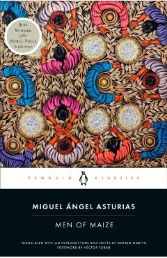 Men of Maize - Miguel Ángel Asturias