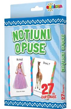 Notiuni opuse. 27 de cartonase - DORINTA
