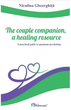 The couple companion, a healing resource - Niculina Gheorghita - HOLISTERAPIA