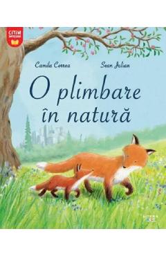 O plimbare in natura - Camila Correa, Sean Julian - LITERA